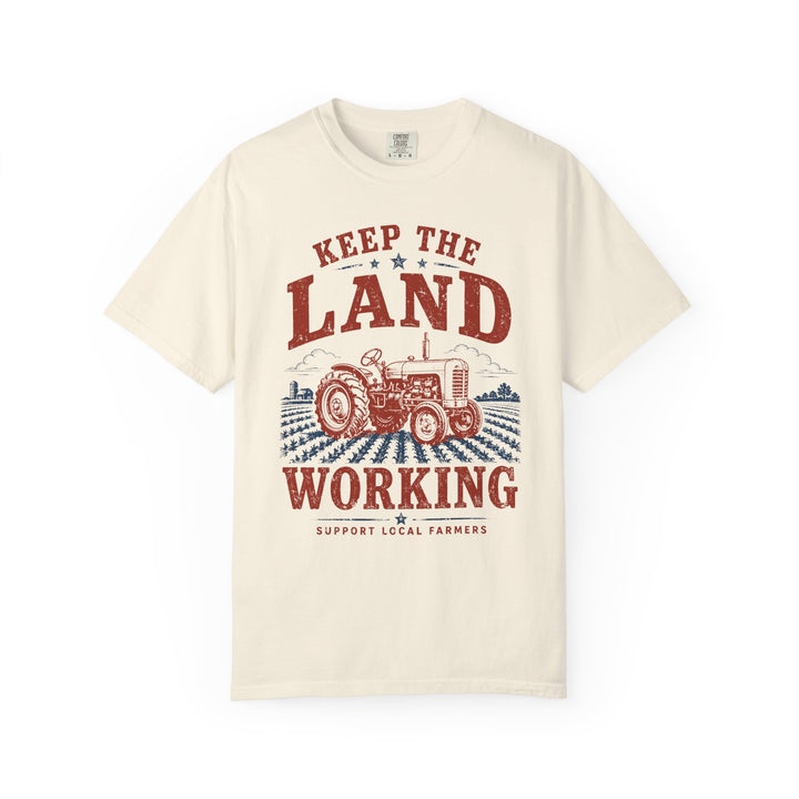 Keep the Land Working | Farm Comfort Colors T-Shirt
