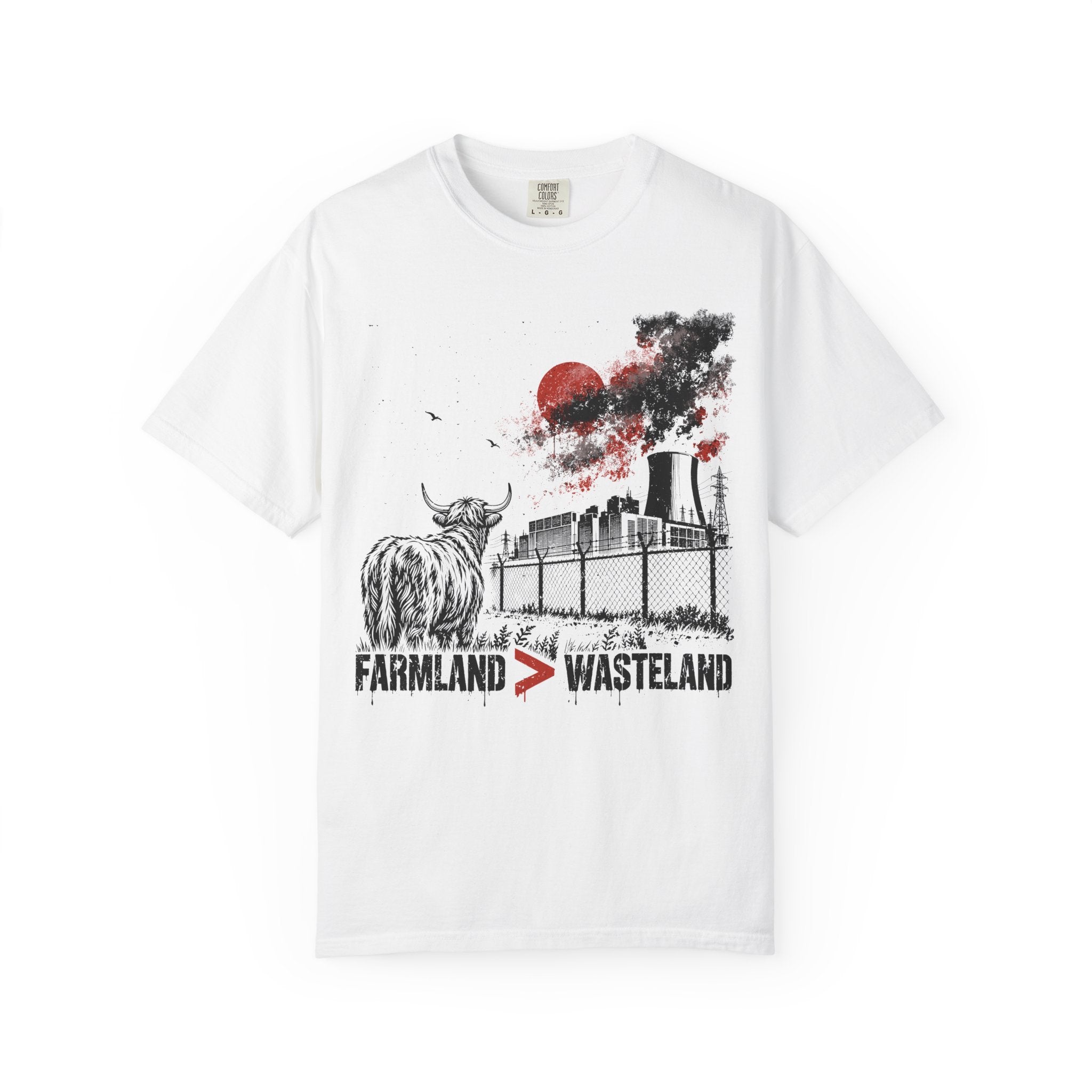 Farmland > Wasteland | Comfort Colors 1717 T-Shirt