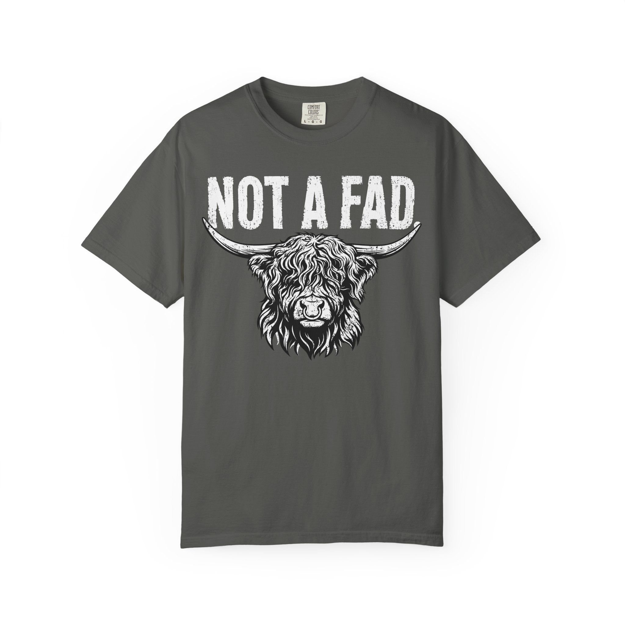 Not a Fad | Highland Cow Comfort Colors T-Shirt