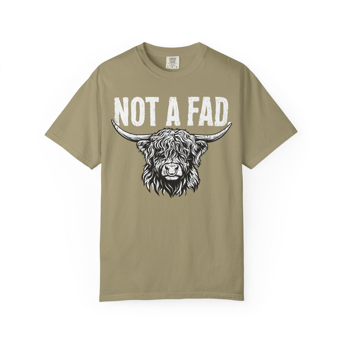 Not a Fad | Highland Cow Comfort Colors T-Shirt