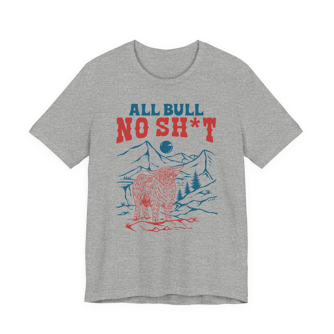All Bull, No Sh*t | Highland Cow Bella+Canvas T-Shirt