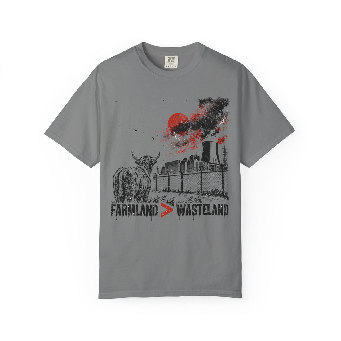 Farmland > Wasteland | Comfort Colors 1717 T-Shirt