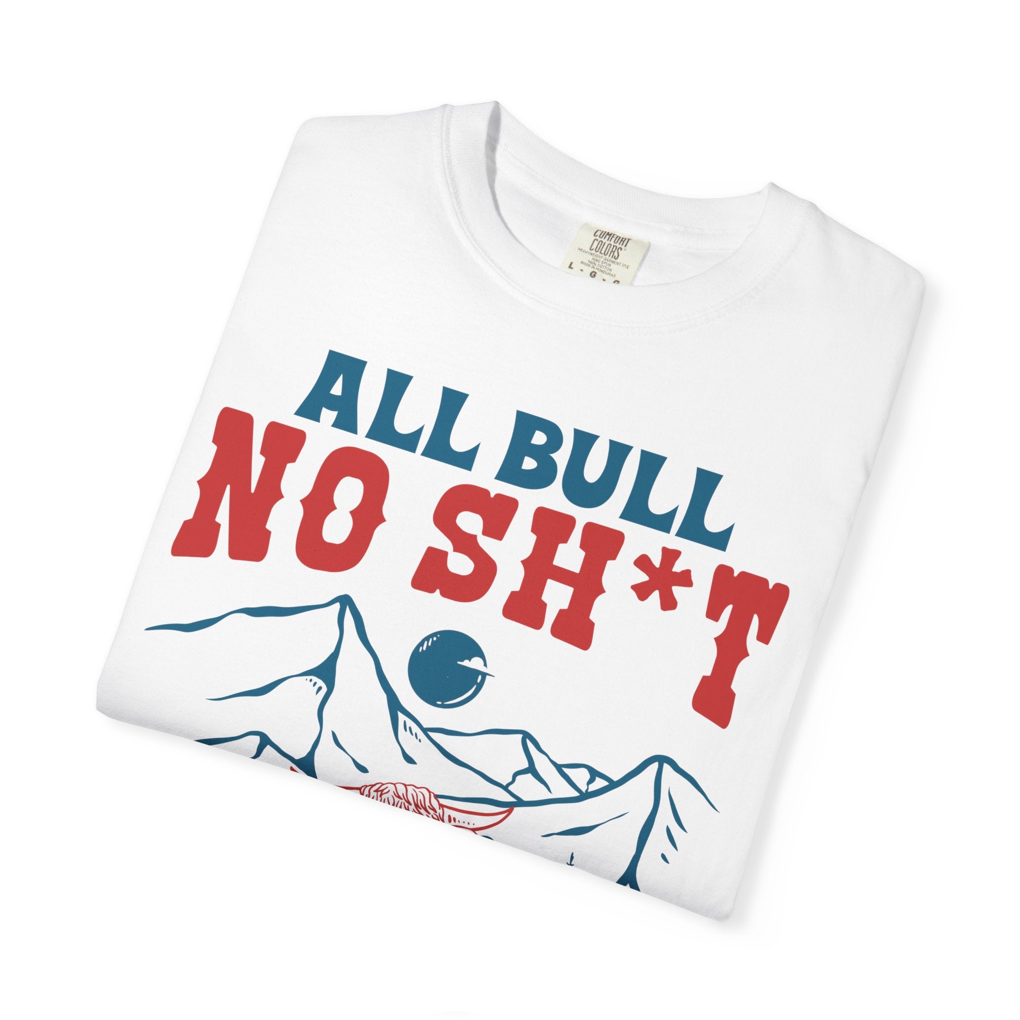 All Bull, No Sh*t | Highland Cow Comfort Colors T-Shirt