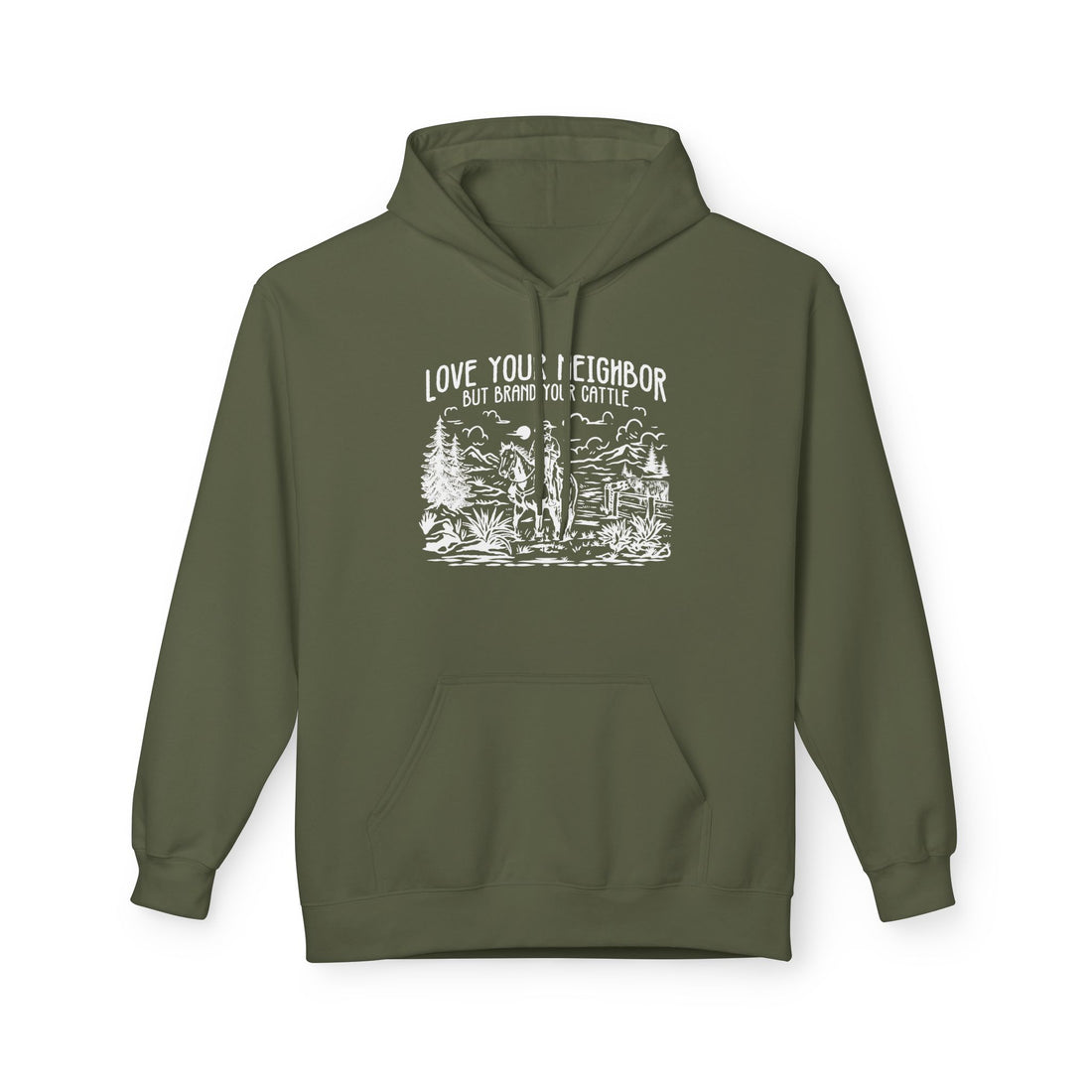 Love Your Neighbor, But Brand Your Cattle | Western Cattle Hoodie