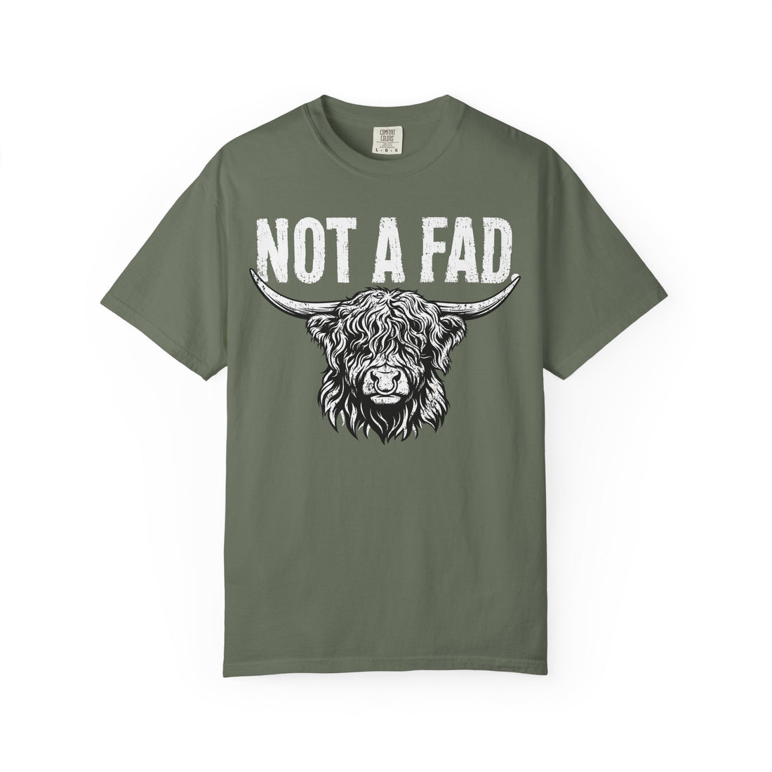 Not a Fad | Highland Cow Comfort Colors T-Shirt