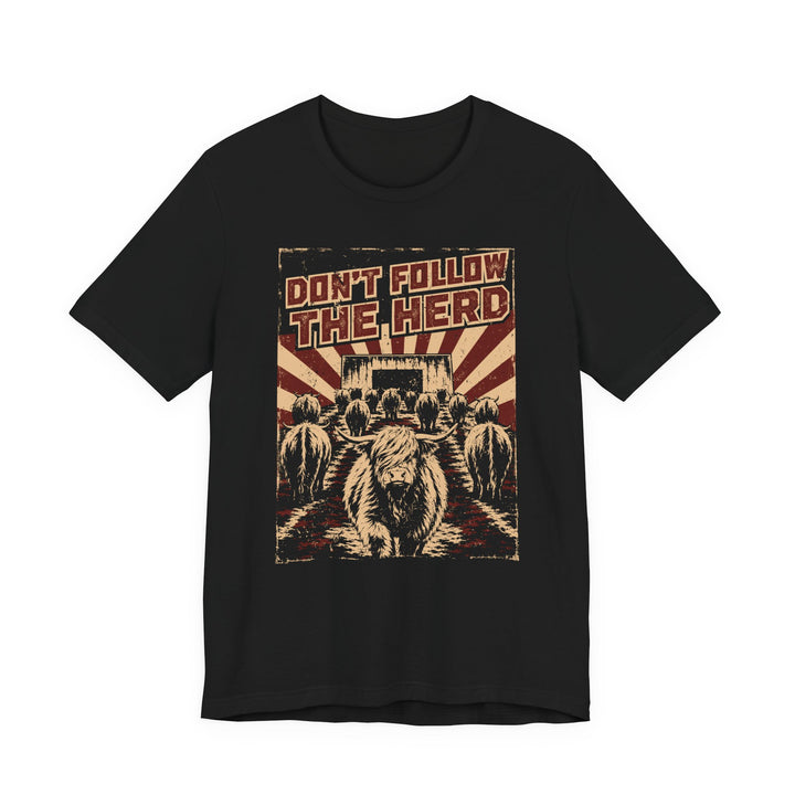 Don’t Follow the Herd | Highland Cow Bella+Canvas T-Shirt