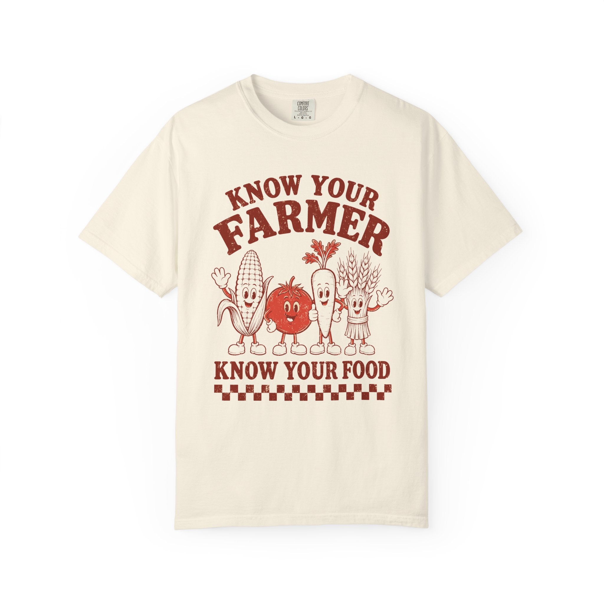 Know Your Farmer, Know Your Food | Comfort Colors Farm T-Shirt